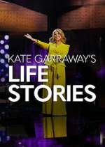 Watch Kate Garraway\'s Life Stories Freemovieswatch