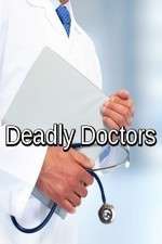 Watch Deadly Doctors Freemovieswatch