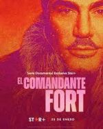 Watch El comandante Fort Freemovieswatch