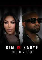 Watch Kim vs Kanye: The Divorce Freemovieswatch