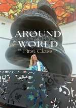 Watch Around the World in First Class Freemovieswatch