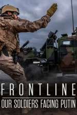 Watch Frontline: Our Soldiers Facing Putin Freemovieswatch