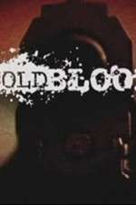 Watch Cold Blood Freemovieswatch