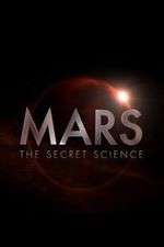 Watch Mars: The Secret Science Freemovieswatch