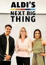 Watch Aldi's Next Big Thing Freemovieswatch
