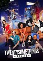 Watch Twentysomethings: Austin Freemovieswatch