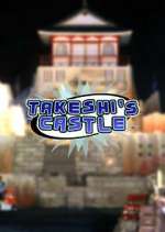 Watch Takeshi's Castle Freemovieswatch