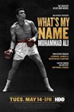 Watch What\'s My Name: Muhammad Ali Freemovieswatch