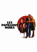 Watch Les Papillons Noirs Freemovieswatch