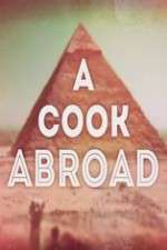 Watch A Cook Abroad Freemovieswatch