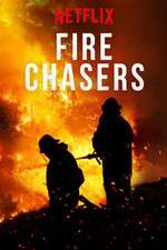 Watch Fire Chasers Freemovieswatch