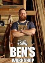 Watch Home Town: Ben's Workshop Freemovieswatch