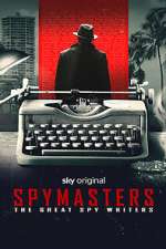 Watch Spymasters: The Great Spy Writers Freemovieswatch