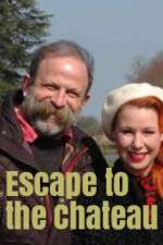 Watch Escape to the Chateau Freemovieswatch