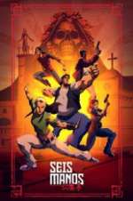 Watch Seis Manos Freemovieswatch