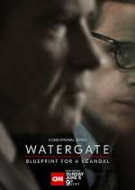 Watch Watergate: Blueprint for a Scandal Freemovieswatch