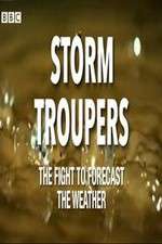 Watch Storm Troupers: The Fight to Forecast the Weather Freemovieswatch