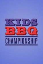 Watch Kids BBQ Championship Freemovieswatch
