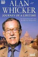 Watch Alan Whickers Journey of a Lifetime Freemovieswatch