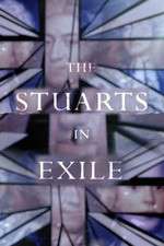 Watch The Stuarts in Exile Freemovieswatch