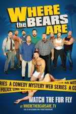 Watch Where the Bears Are Freemovieswatch