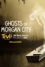 Watch Ghosts of Morgan City Freemovieswatch