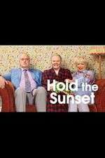 Watch Hold the Sunset Freemovieswatch