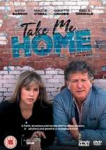 Watch Take Me Home Freemovieswatch