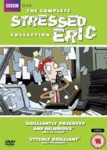 Watch Stressed Eric Freemovieswatch