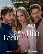 Watch Entre padre e hijo Freemovieswatch