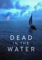 Watch Dead in the Water Freemovieswatch