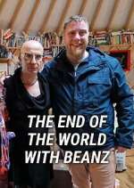 Watch The End of the World with Beanz Freemovieswatch